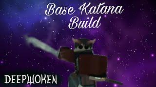 Deepwoken | Katana Build