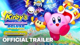 Kirby’s Return to Dream Land Deluxe – Launch Trailer