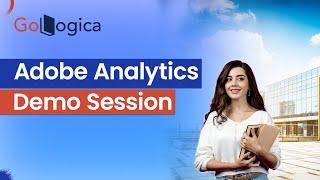 Adobe Analytics training || Adobe Analytics Certification Course || GoLogica