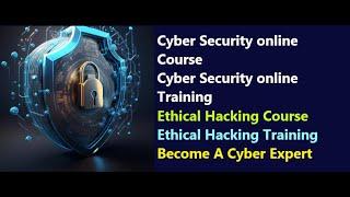 Cyber Security Course | Ethical Hacking Course For Beginners to Advance |