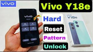 Vivo Y18e Hard Reset | Vivo Y18e Pattern Unlock Without Pc | How To Unlock Vivo Y18e |