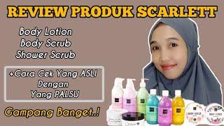 REVIEW PRODUK SCARLETT WHITENING + CARA CEK PRODUK YANG ASLI & PALSU