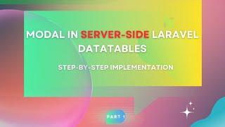 TRIGGER CREATE & EDIT MODAL IN SERVER-SIDE LARAVEL DATATABLES - FOR BEGINNERS. #Laravel #Datatables