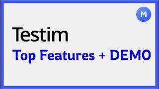 Testim Beginner Tutorial 3 | Top Features of Testim with DEMO