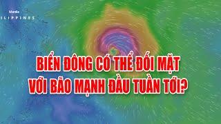 Bản tin thời tiết 15/11: Biển Đông có thể đối mặt với bão mạnh đầu tuần tới?