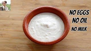 Oil Free & Eggless Mayonnaise In 1 Minute - How To Make Homemade Mayonnaise In A Mixie/Mixer Grinder