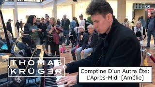 Thomas Krüger – Comptine d'un autre été : L'Après-midi [Amélie] by Yann Tiersen