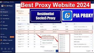 Best Residential Proxies Website 2024 | PIA S5 Proxy | Best & High Quality Residenstional Proxy