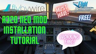 FlyByWire A320 Neo Mod Installation Tutorial | MSFS MUST HAVE