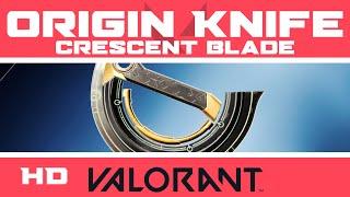 Origin Crescent Blade | VALORANT Knife Skin | NEW Melee Skins Showcase