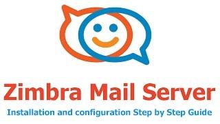 How to install and configure Zimbra mail server