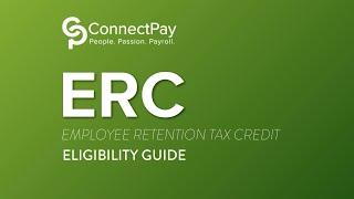Web Class: ERC: The Employee Retention Tax Credit Eligibility Guide 2022 Update