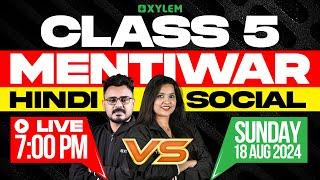 Class 5 MentiWar | Hindi V/s Social | Xylem Class 5