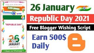 Republic Day Wishing Script 2021| 26 January Wishing Script| Republic Day Wishing Script For Blogger