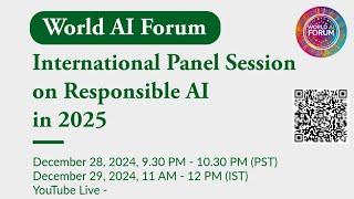 International Panel Session on Responsible AI in 2025