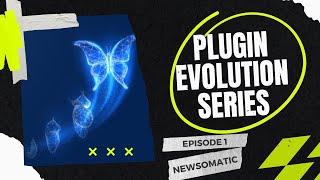 Plugin Evolution Video Series: Episode 1 - How Newsomatic Evolved Over the Years