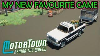 This Game Is Truly Amazing - MotorTown: Behind The Wheel - Ep1