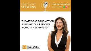 Rania Walker, President of Front Door PR: The Art of Self-Promotion: Building Your Personal Brand...