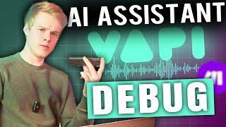 How to Debug Vapi Assistants | Step-by-Step tutorial