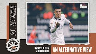 Swansea City v Blackpool | An Alternative View