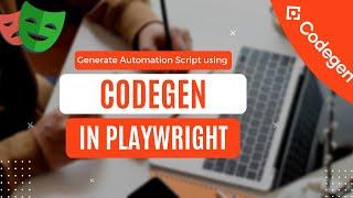 Playwright Codegen Tutorial: The Secret to Faster Automation Testing