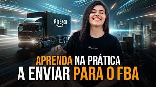 Como enviar produtos para o FBA da Amazon em 2024 na prática