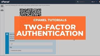 cPanel Tutorials - Two-Factor Authentication