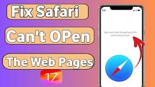 How To Fix Safari Can't Open The Web Pages || Safari Browser Can not Open the pages || ios 17