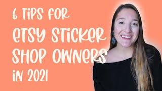 Sticker Shop Tips | Starting An Etsy Sticker Shop In 2021