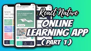 LCRN EP17 - Online Learning App (Part 1) - React Native UI | Animation | Custom Bottom Tab Navigator