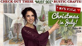 You’ve Gotta See These *HIGH END* Rustic Christmas (in July) Crafts!  | DIY Christmas Home Decor