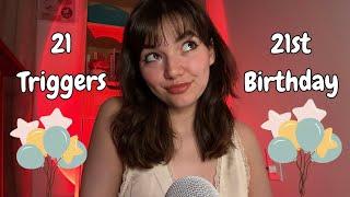 ASMR | 21 Triggers For My 21st Birthday  (Fast and Aggressive ASMR Triggers)