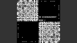 MEMO 1: ON DISENGAGEMENT