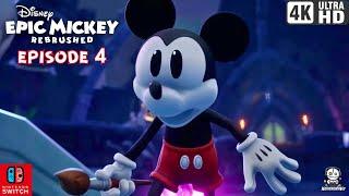 Disney Epic Mickey Rebrushed - Full Game Walkthrough Part 4 [Nintendo Switch 4K Best Graphic]