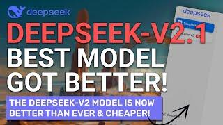DeepSeek-Chat-V2.1 (0628) : The DeepSeek-V2 LLM GOT EVEN BETTER! (Fully Tested & Better than GPT-4O)