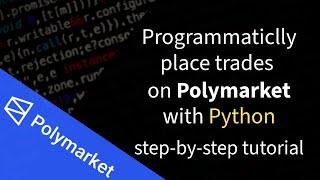 Learn to Trade on Polymarket with Code: Full Walkthrough