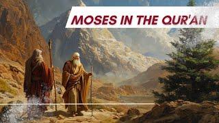 story of Musa (Moses) in Qur'an