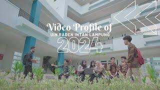 Video Profile of UIN Raden Intan Lampung 2024