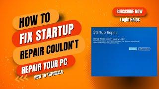 How to Fix Startup Repair Couldn't Repair Your PC | Automatic Repair