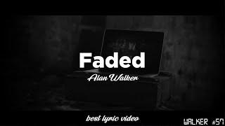 Alan Walker - Faded Lyrics (best lyric video)