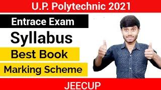 UP Polytechnic 2021 : Entrance Exam Syllabus || Best Books || Marking Scheme : Jeecup 2021