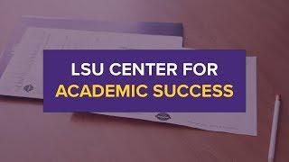 LSU Center for Academic Success - Who We Are