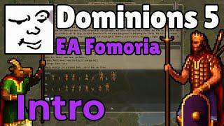 Dominions 5 | EA Fomoria, Intro | Mu Plays