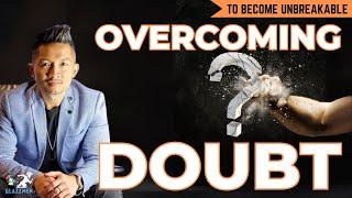 Overcoming Doubt