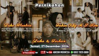 Live  PERNIKAHAN  LISKA & FARHAN  SENDANGAGUNG, GIRIWOYO  27/12/2024 