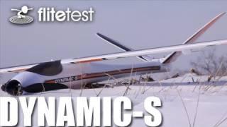 Flite Test - Dynamic-S - REVIEW