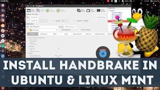 Install Latest Handbrake Video Converter & Encoder in Ubuntu and Linux Mint Tutorial (apt-get) 2017
