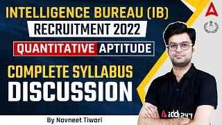 Intelligence Bureau (IB) Recruitment Quantitative Aptitude Complete Syllabus Discussion