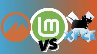 Linux Mint: CINNAMON vs XFCE! Which is better for YOU? 