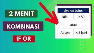 Rumus IF OR Pada Excel Mudah